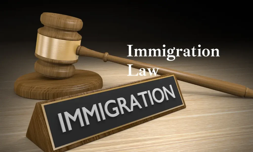 Immigration Law